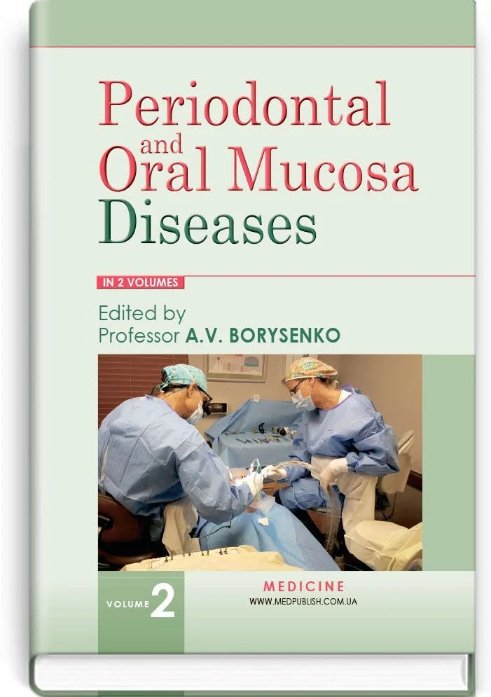 Periodontal and oral mucosa diseases - P2 / A.V.Borysenko