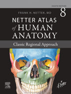 Netter's Atlas of Human Anatomy: A Regional Approach: 8th Edition / Frank H. Netter (two languages)
