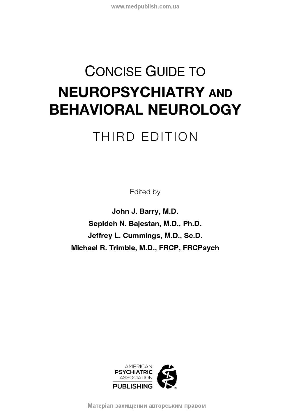 Neuropsychiatry and Behavioral Neurology: A Guide: 3rd Edition / John J. Barry, Sepideh N. Bajestan, Jeffrey L. Cummings, Michael R. Trimble et al.